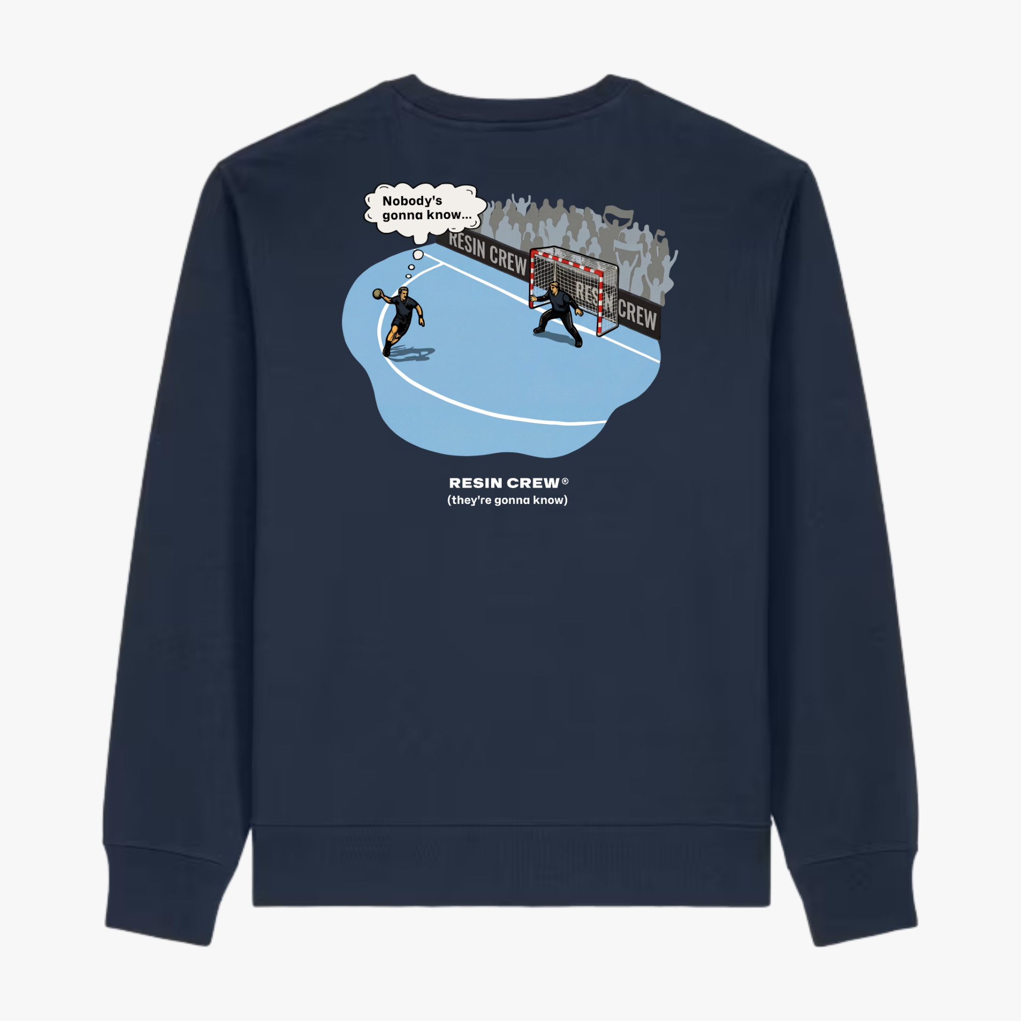 "They're gonna know" Sweatshirt