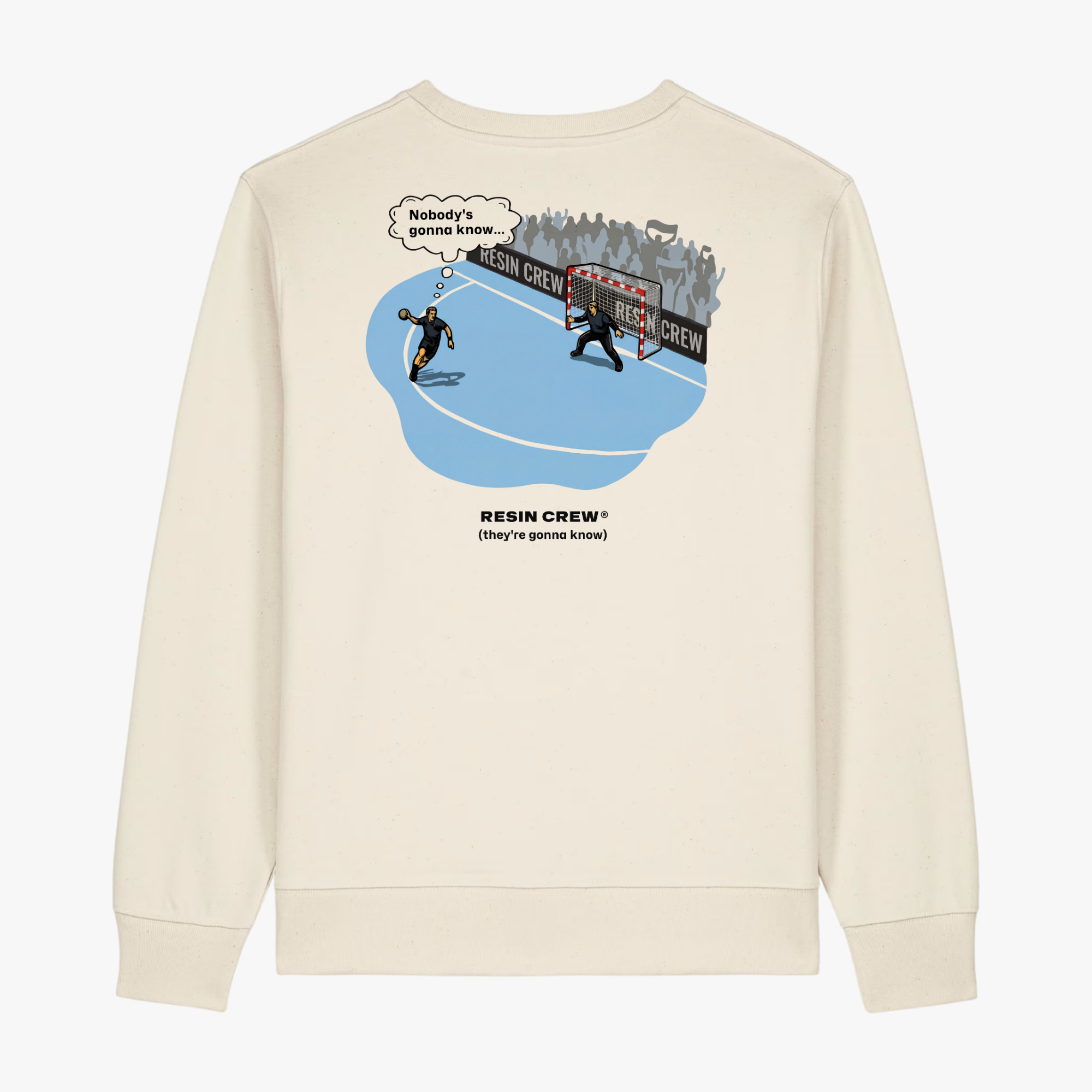"They're gonna know" Sweatshirt